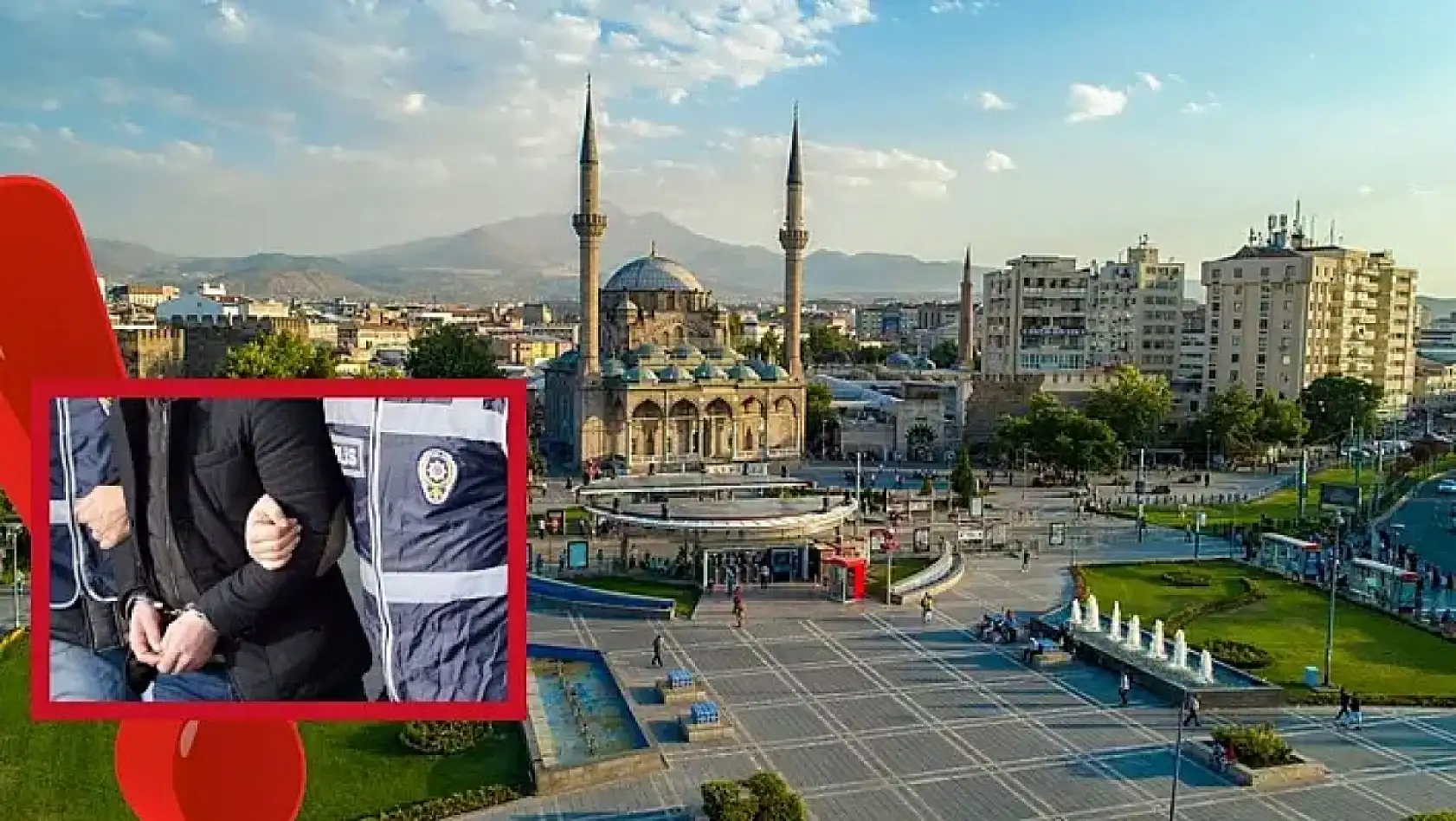 Kayseri kısa kısa: Tutuklama, Şirket, Yatırım, Millet Bahçesi, Tepki, Kayserispor...