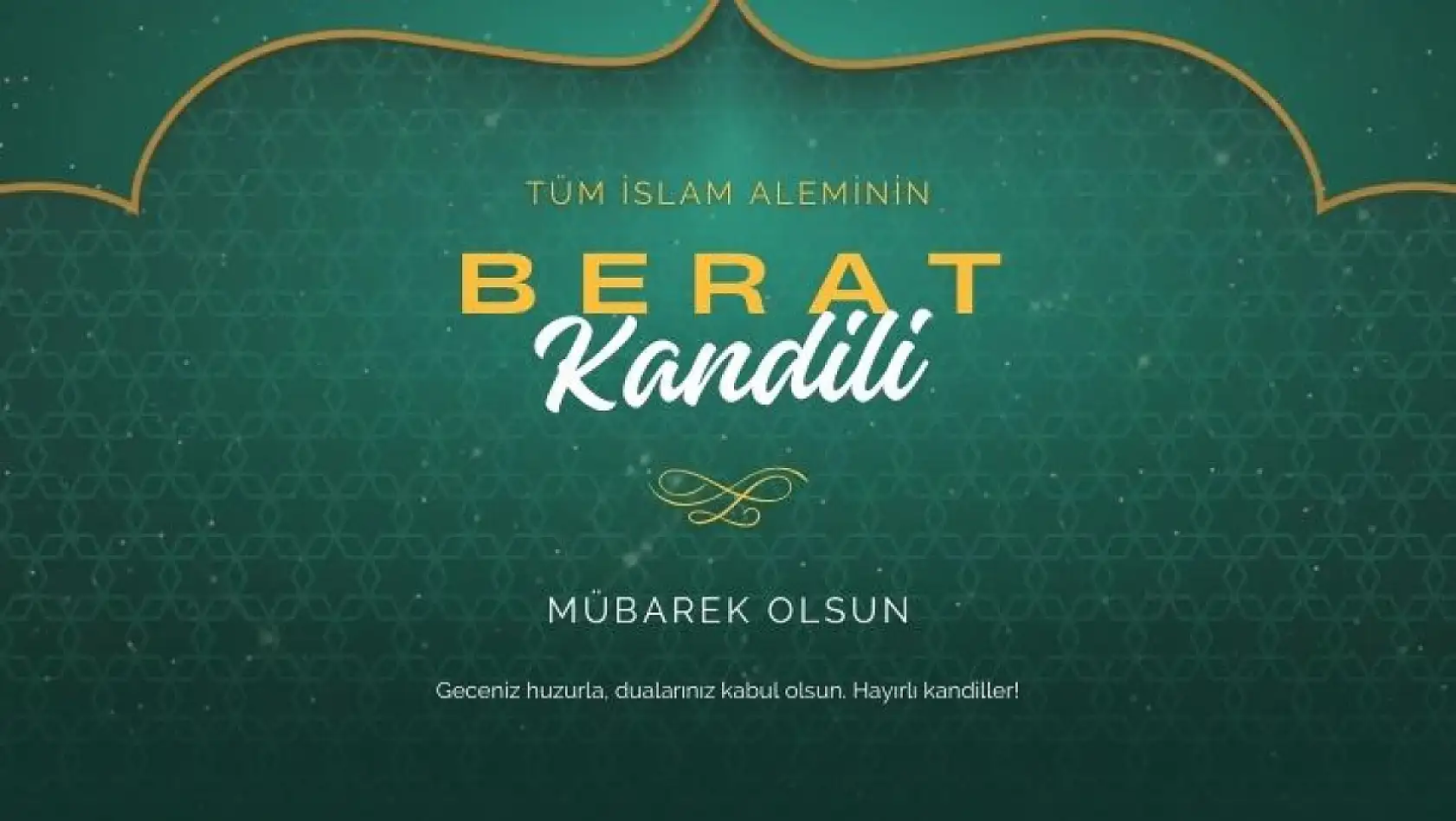 Sevdiklerinize gönderebileceğiniz resimli Berat Kandili mesajları!