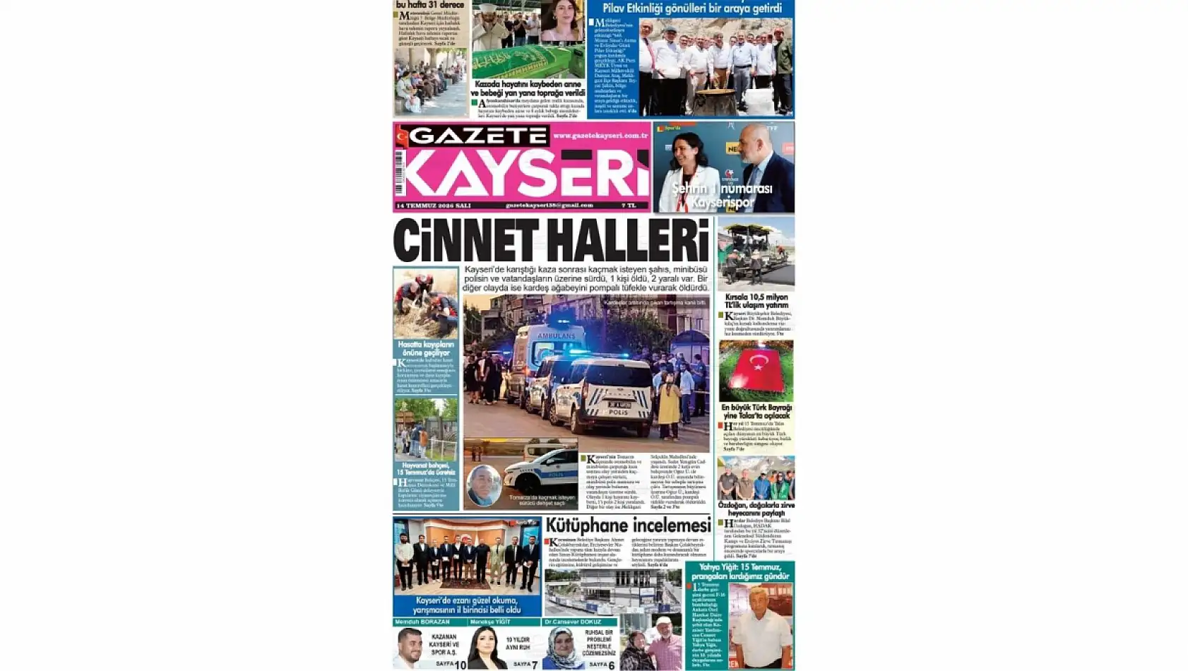 Kayseri yerel gazeteleri 14 Temmuz sabahına hangi manşetlerle çıktı?