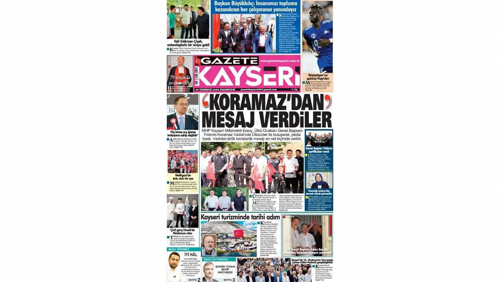 Kayseri gazetelerinden 20 Temmuz sabahına çarpıcı manşetler!