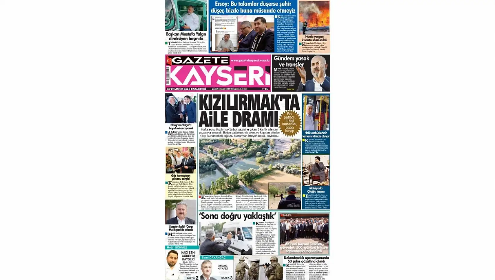 Kayseri yerel gazetelerinden öne çıkan manşetler! (6 Temmuz 2026)