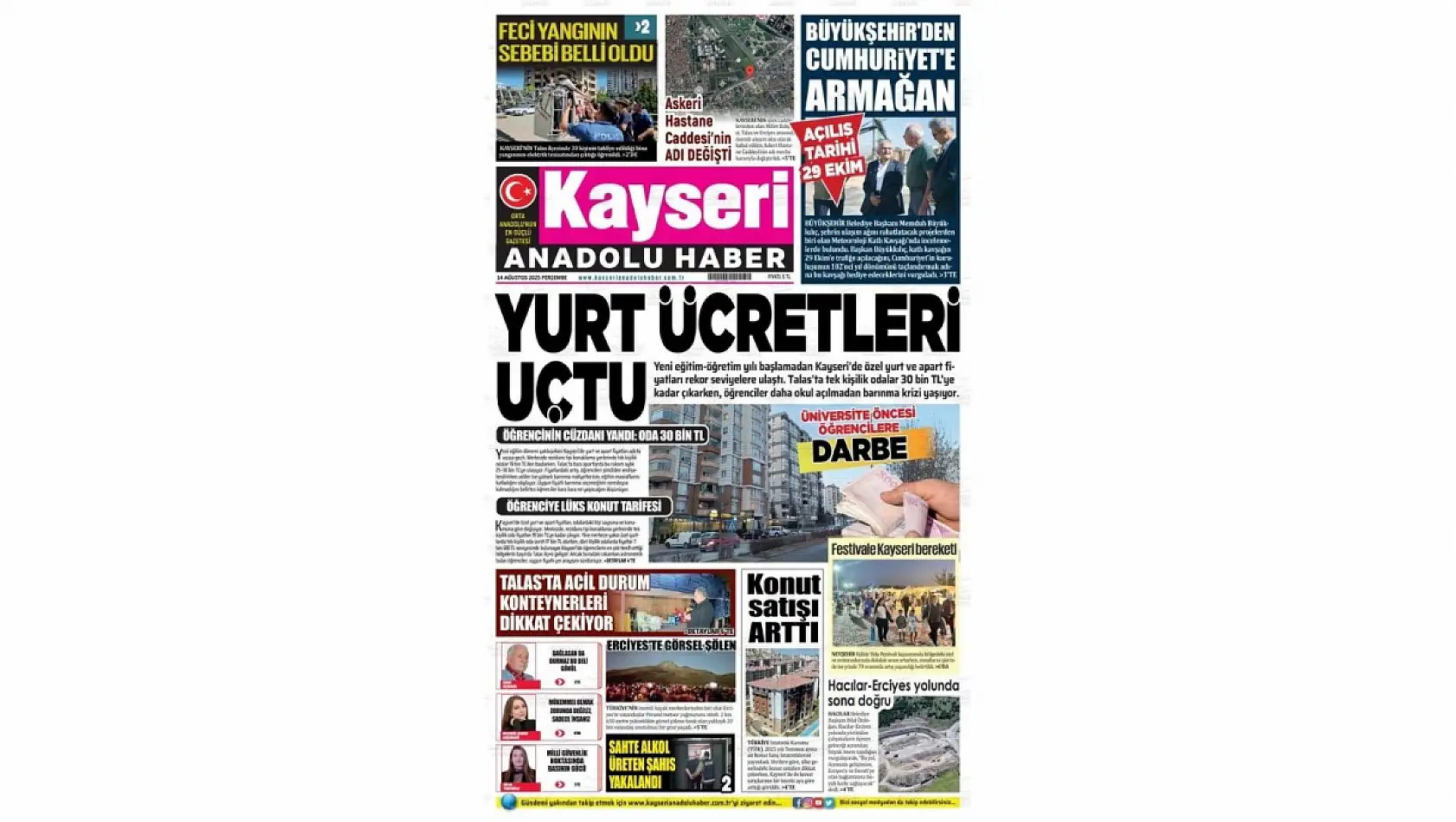 Kayseri Gazetelerinde 14 Ağustos Perşembe gündemi –  Meteoroloji Katlı Kavşak ve Yurt ücretlerine zam!