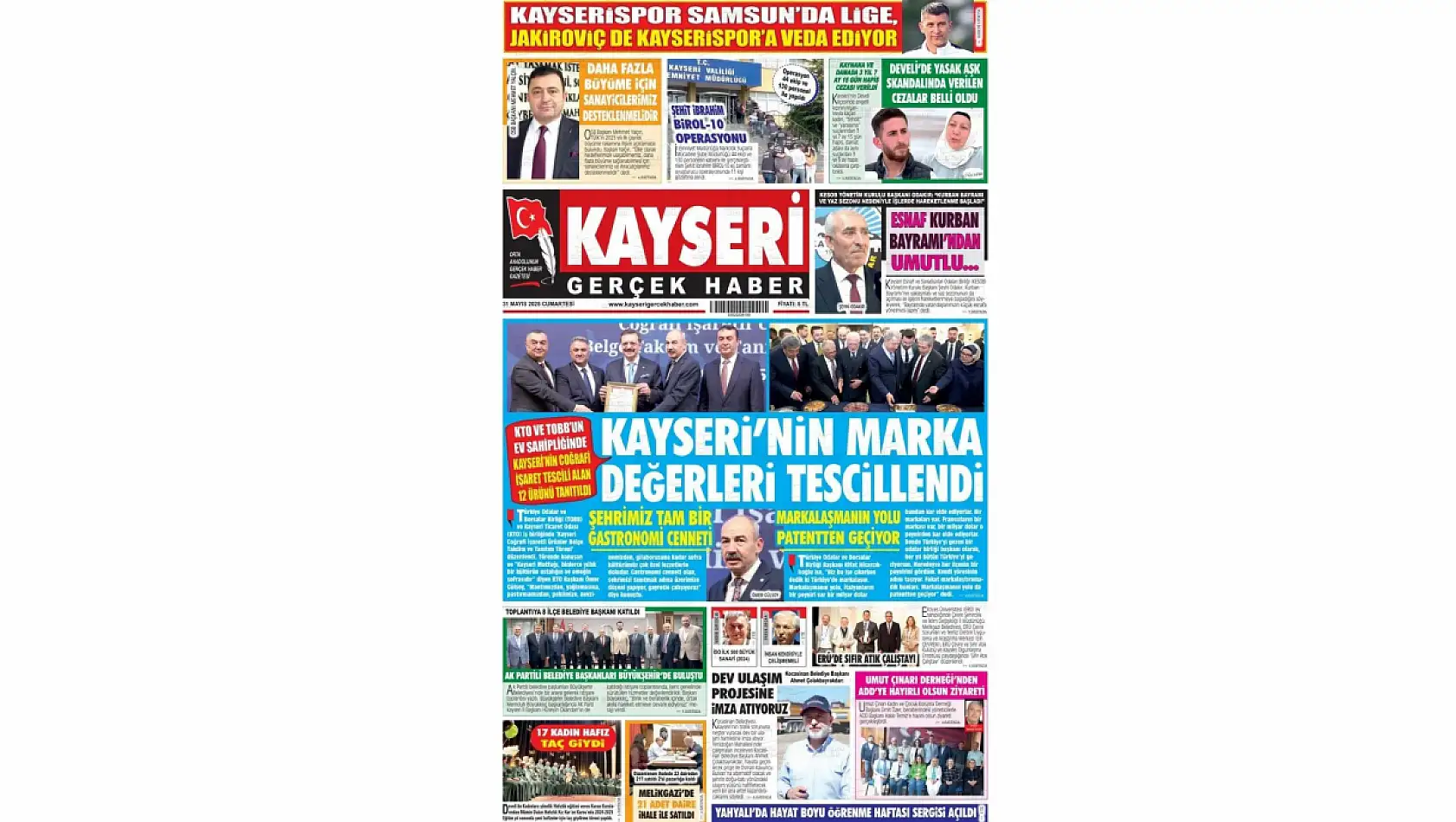 Kayseri Gazeteleri 31 Mayıs Cumartesi gündemi - İşte yerel basında öne çıkan manşetler...