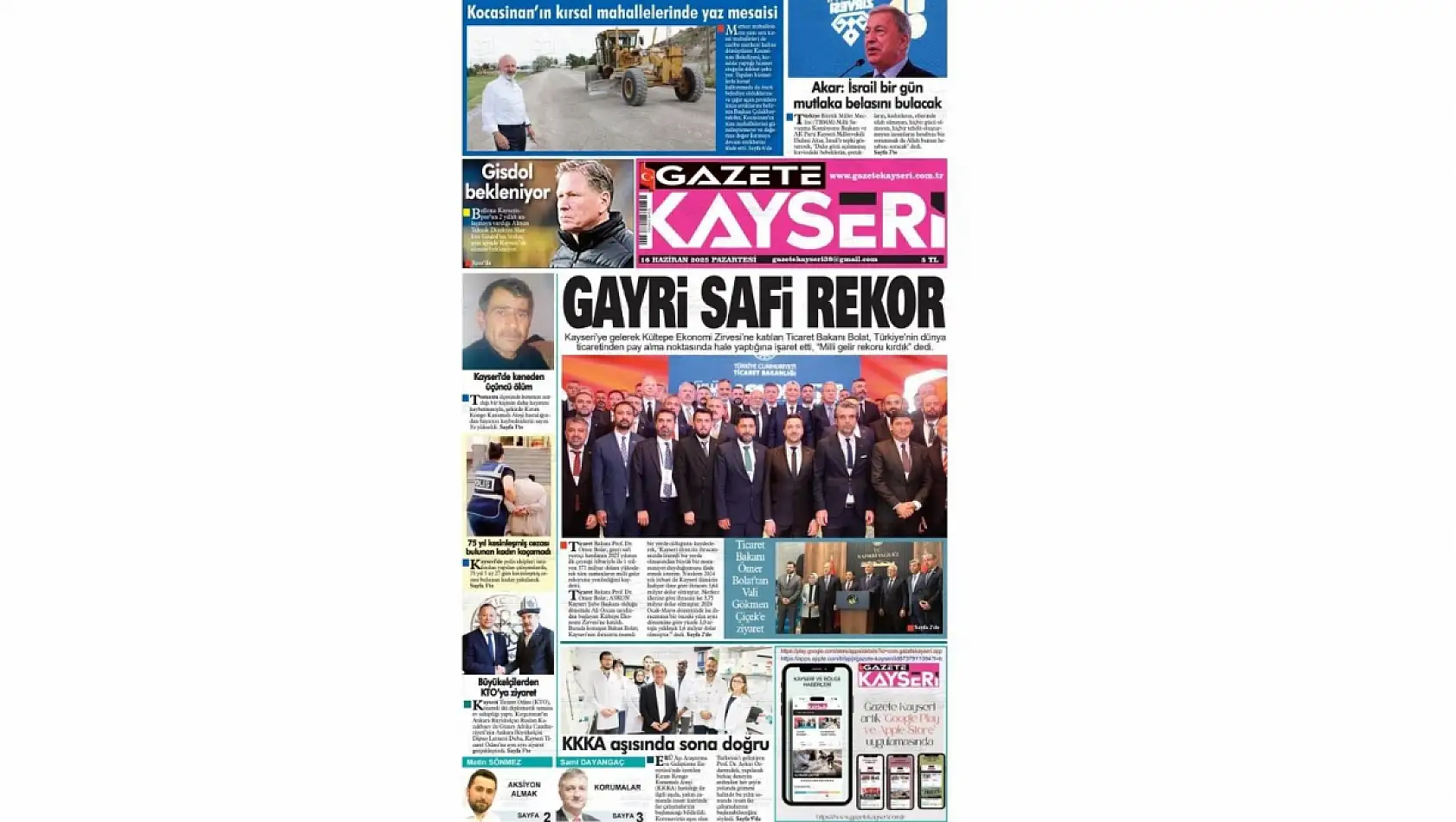 Kayseri Gazeteleri'nde 16 Haziran Pazartesi günü manşet tek: Kültepe Ekonomi Zirvesi!