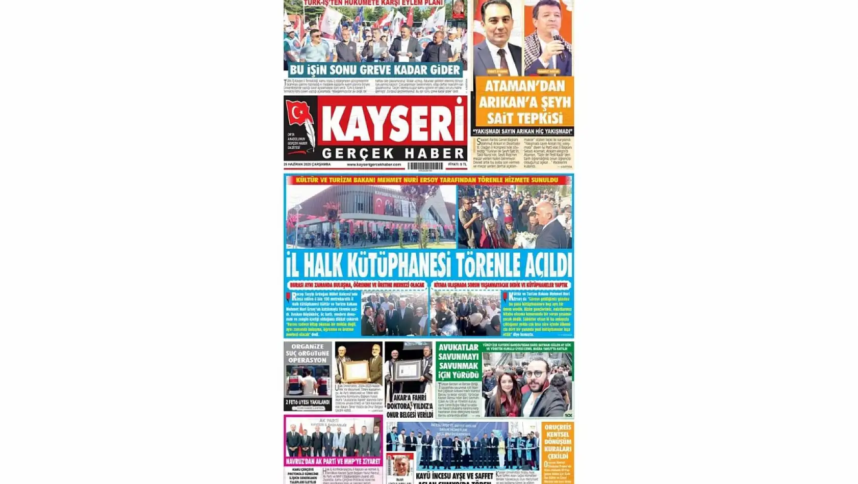 Kayseri Gazetelerinde 25 Haziran Çarşamba gündemi –  Açılış, Gurbetçiler ve Kuraklık tehdidi…
