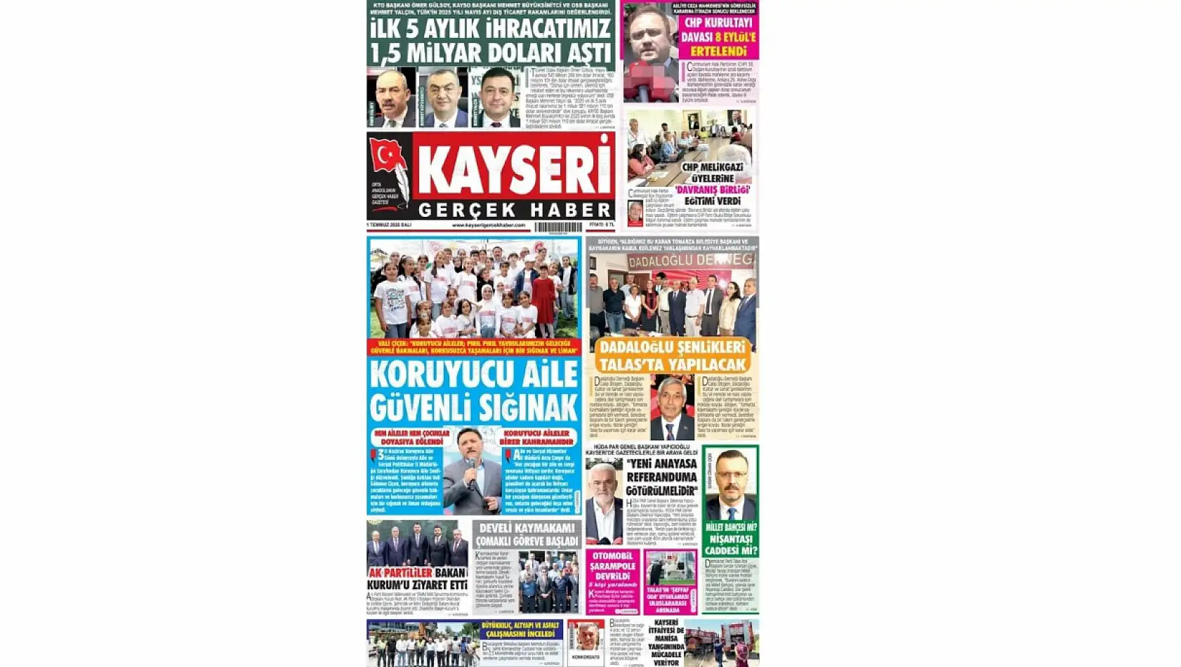 Kayseri Gazetelerinde 1 Temmuz Salı gündemi –  İhracat rakamları, TOKİ, Koruyucu Aile…