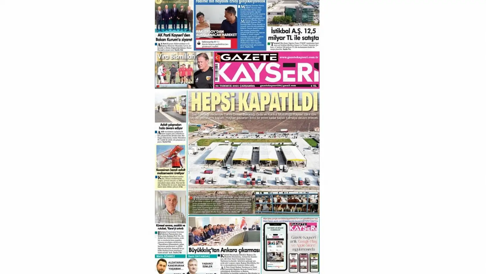 Kayseri Gazetelerinde 2 Temmuz Çarşamba gündemi –  Şap Hastalığı, Kayserispor, 18 firma, Dadaloğlu Şenlikleri…