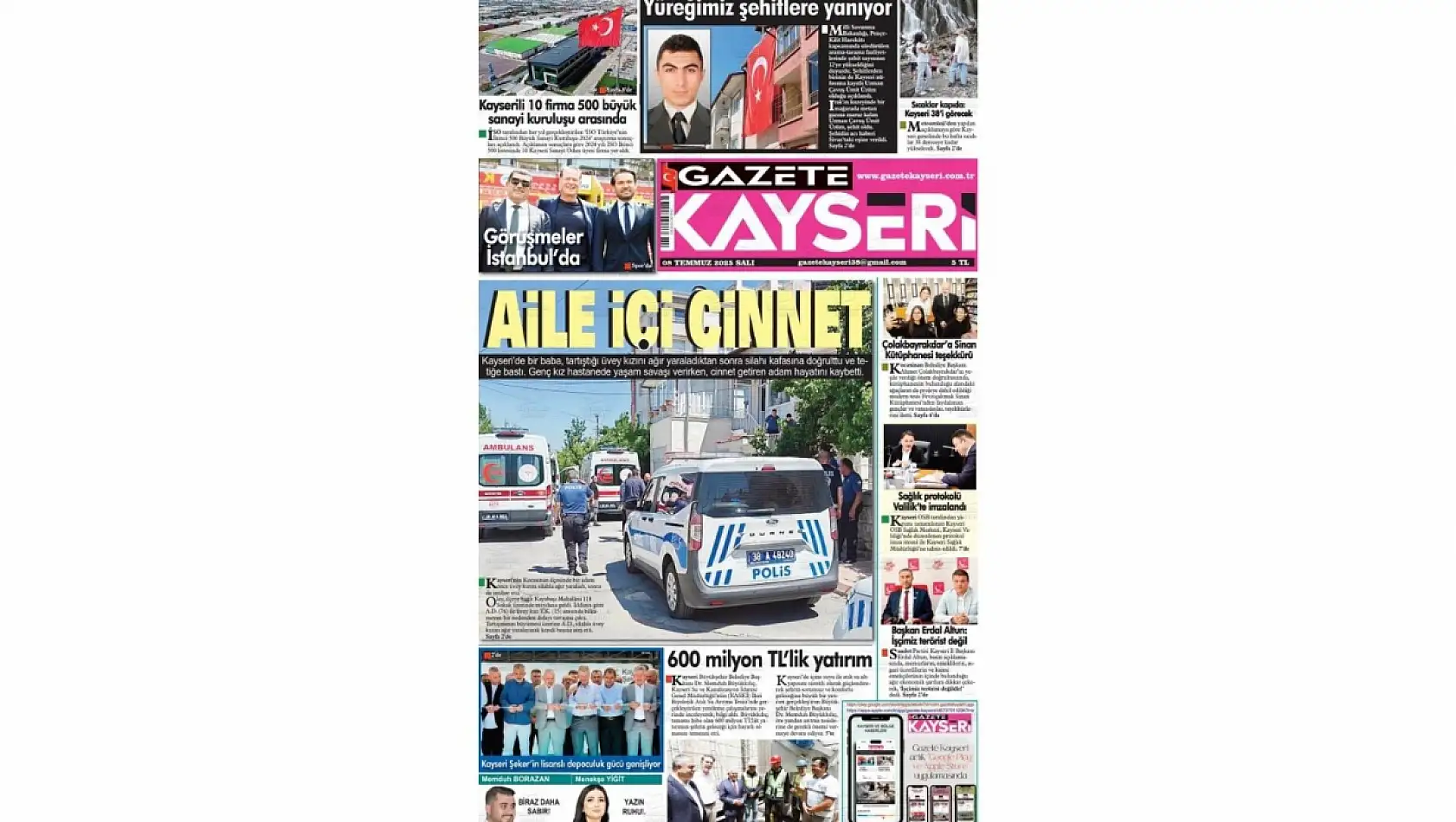 Kayseri Gazetelerinde 8 Temmuz Salı günü manşet tek: Şehidin var Kayseri!