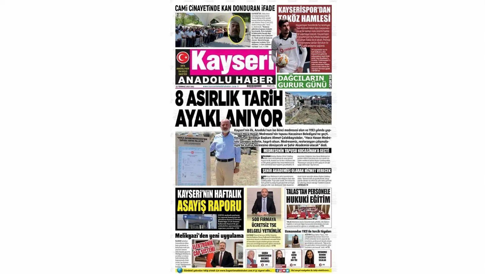 Kayseri gazeteleri 22 Temmuz Salı gündemi – İşte öne çıkan manşetler!