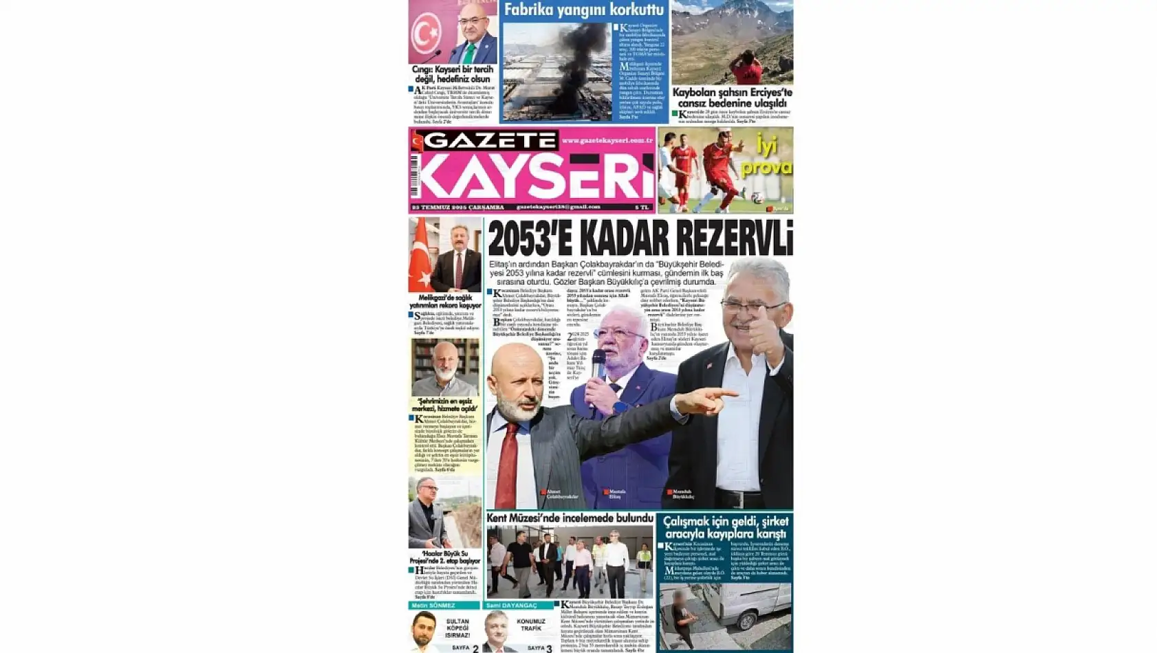 Kayseri Gazetelerinde 23 Temmuz Çarşamba gündemi belli oldu!