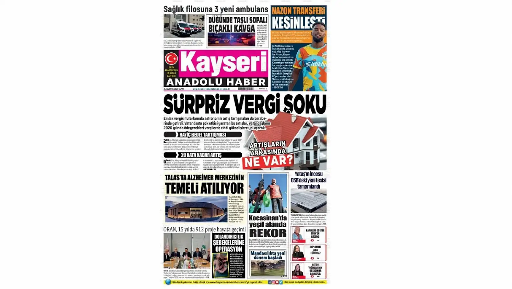 İşte Kayseri Gazetelerinde 8 Ağustos Cuma gündemi…