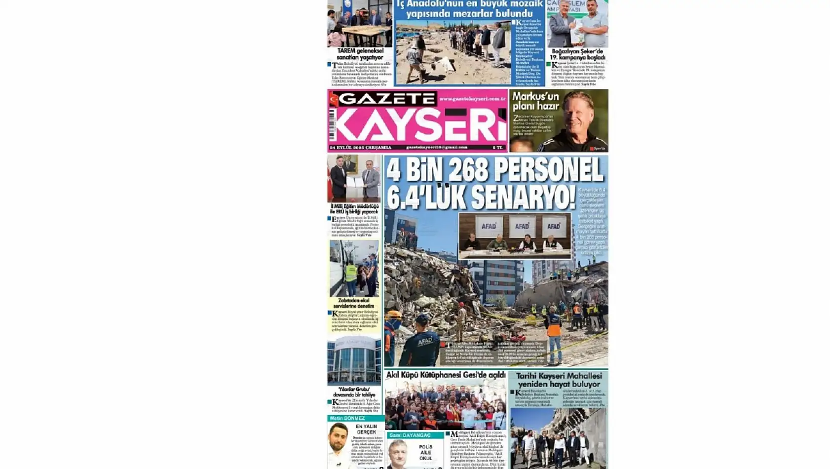 Kayseri Gazetelerinde 24 Eylül Çarşamba günü manşet tek: Deprem Tatbikatı!