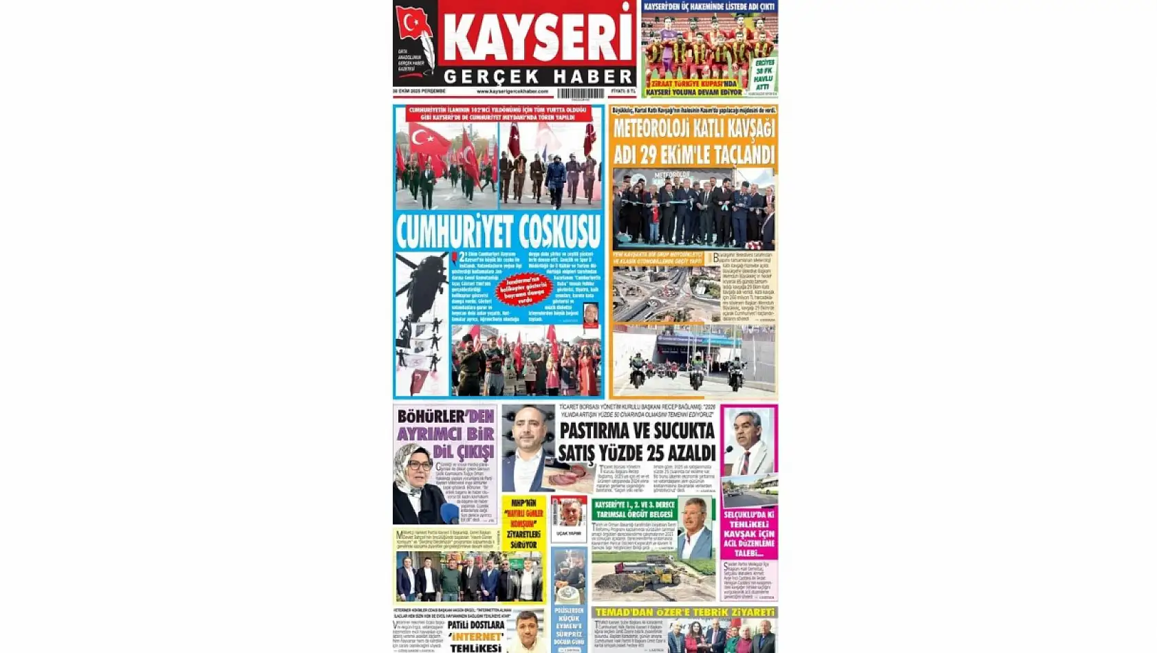 Kayseri Gazetelerinde 30 Ekim Perşembe günü manşet tek: Cumhuriyet Coşkusu!