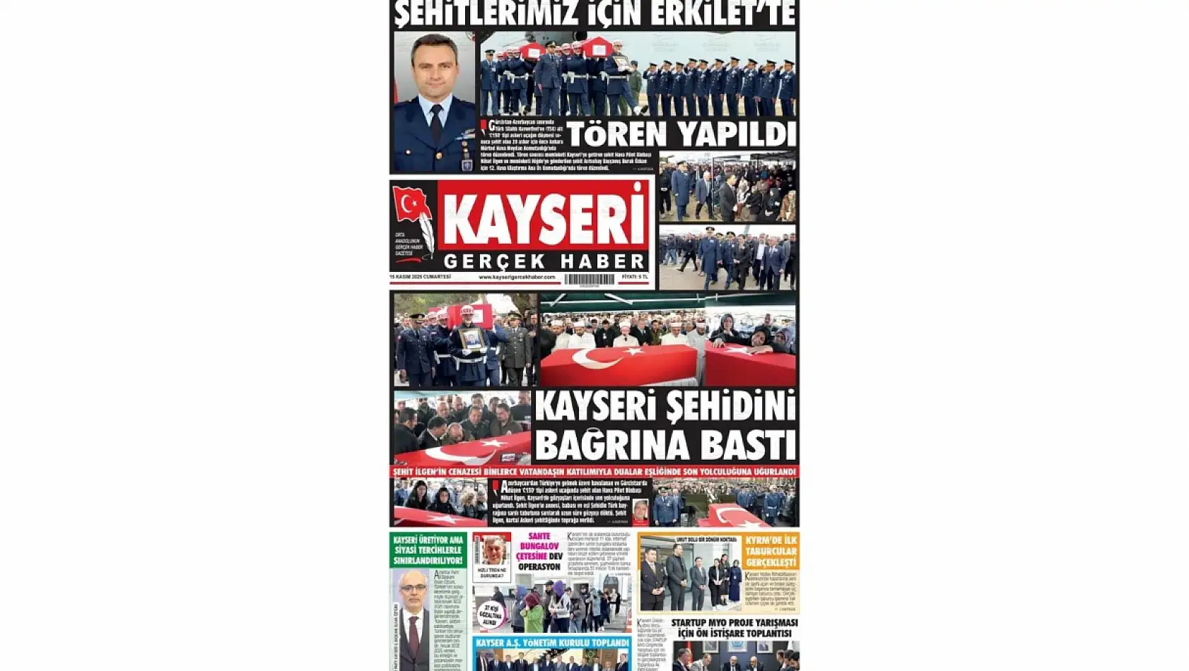 Kayseri Gazetelerinde 15 Kasım Cumartesi günü manşet tek: 'Yürek yakan veda...'