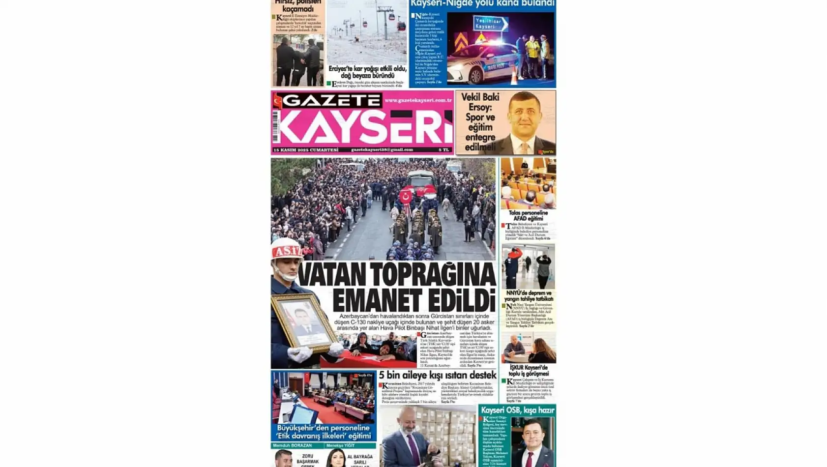 Kayseri Gazetelerinde 15 Kasım Cumartesi günü manşet tek: 'Yürek yakan veda...'