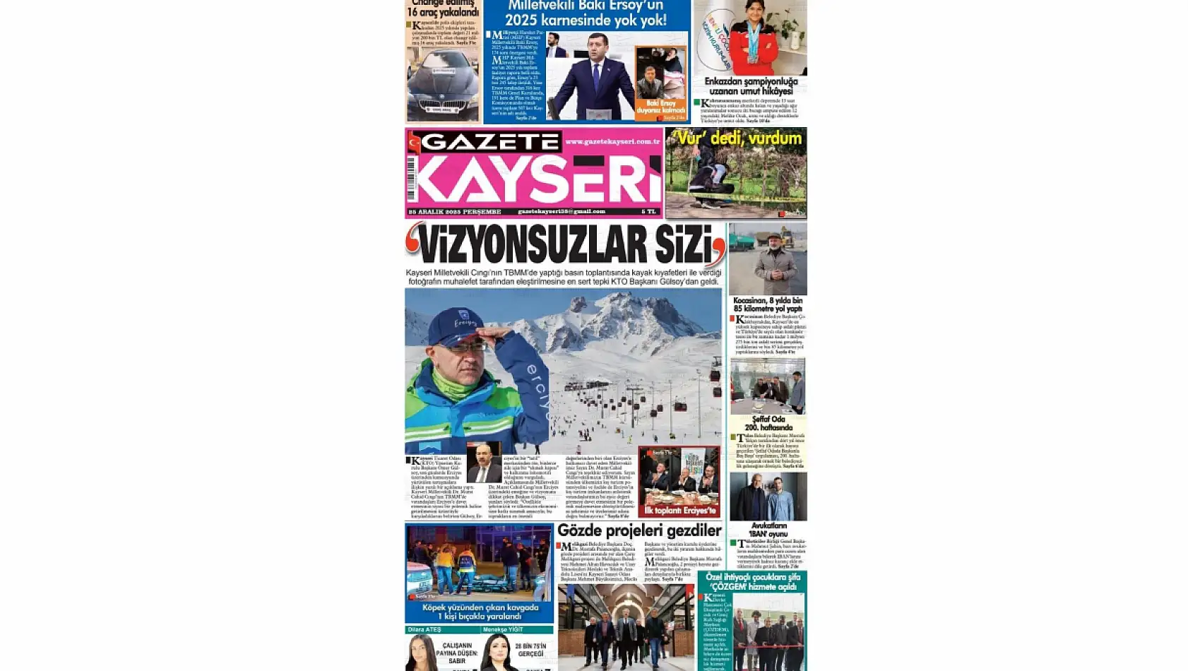 Kayseri gazetelerinde 25 Aralık'ta manşet tek: Murat Cahid Cıngı!