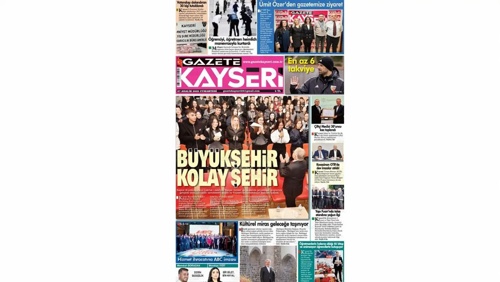 Kayseri gazetelerinde 27 Aralık Cumartesi günü hangi başlıklar gündem oldu?