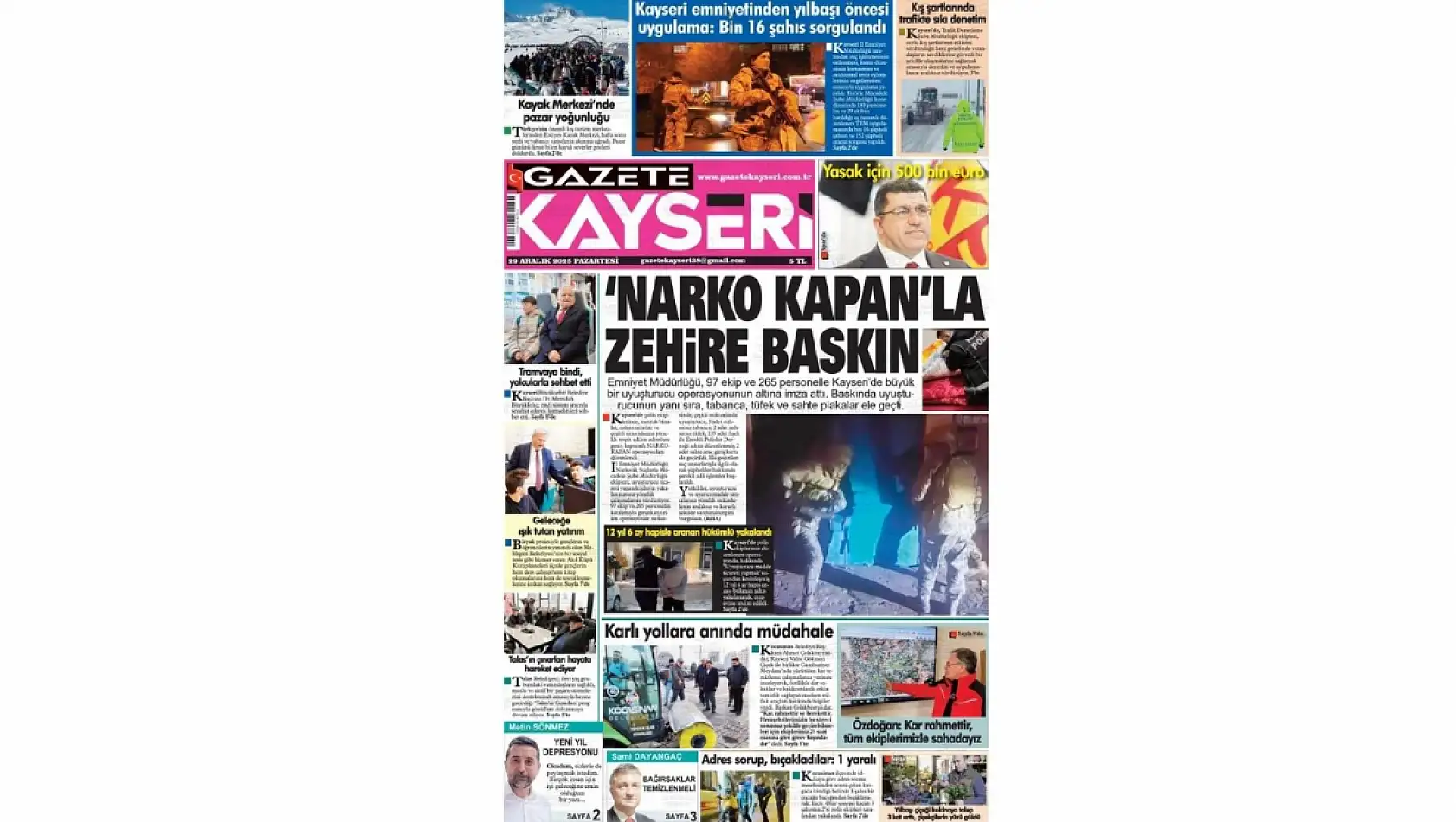 Kayseri gazetelerinde 29 Aralık Pazartesi günü hangi başlıklar gündem oldu?