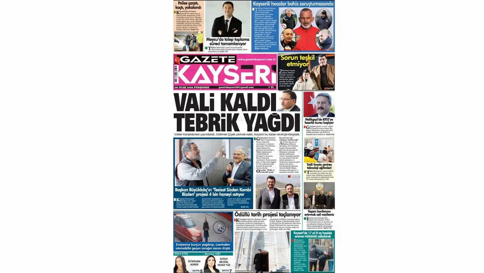 Kayseri Gazetelerinde 8 Ocak Perşembe günü manşet tek: Vali Gökmen Çiçek...