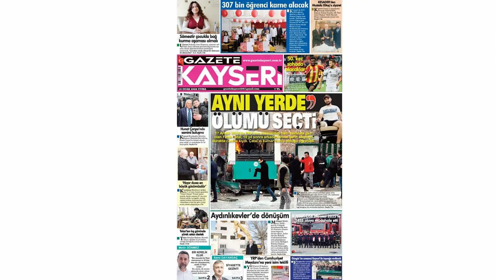 Kayseri gazetelerinde 16 Ocak Cuma günü hangi başlıklar gündem oldu?