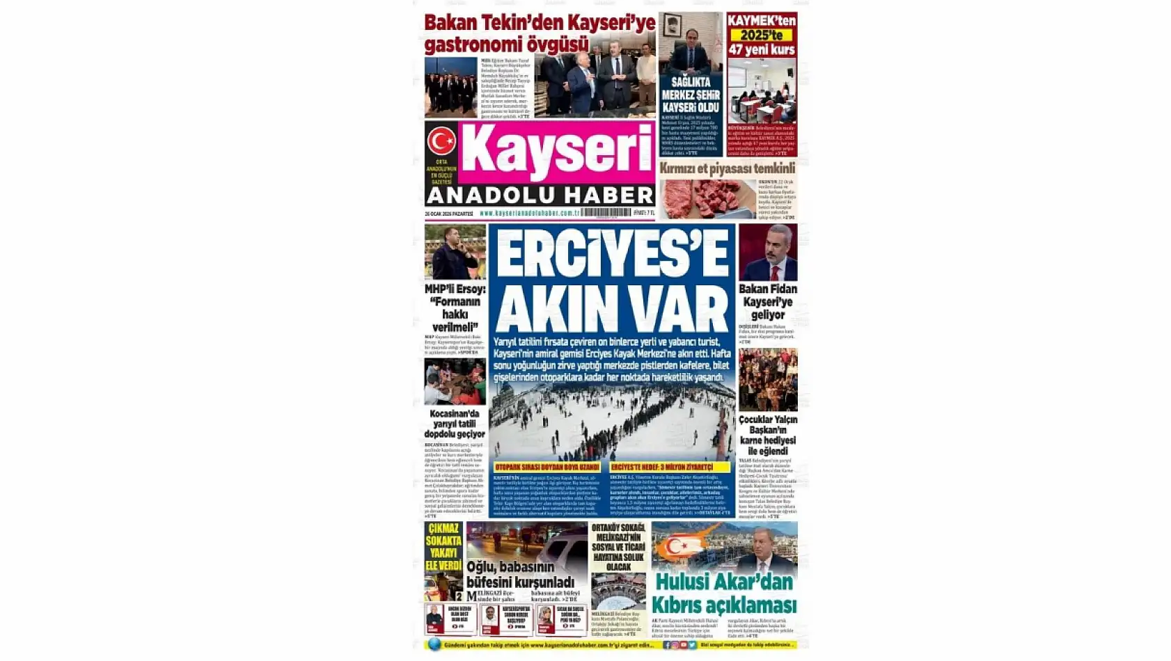 Kayseri gazetelerinde 26 Ocak Pazartesi günü hangi başlıklar gündem oldu?