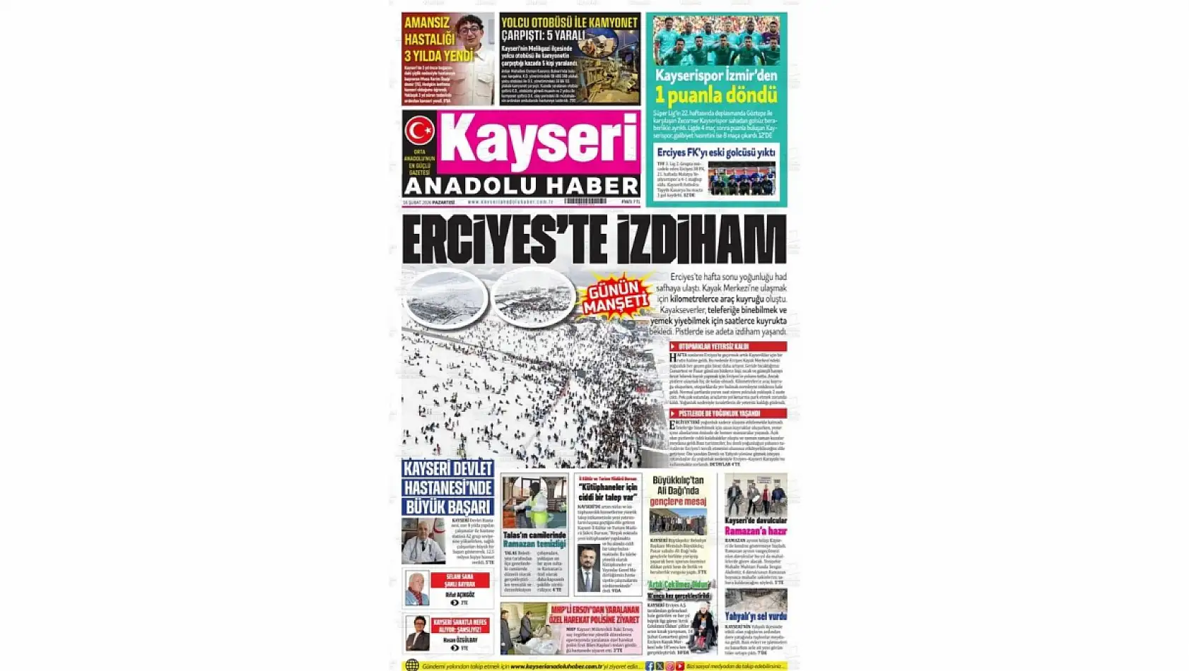 Kayseri gazetelerinde 16 Şubat Pazartesi günü hangi başlıklar gündem oldu?