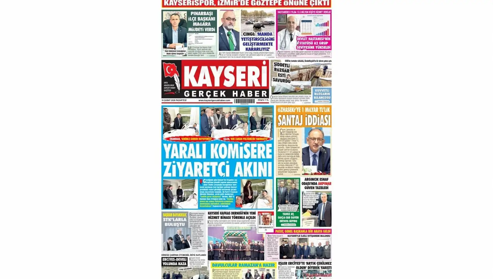 Kayseri gazetelerinde 16 Şubat Pazartesi günü hangi başlıklar gündem oldu?