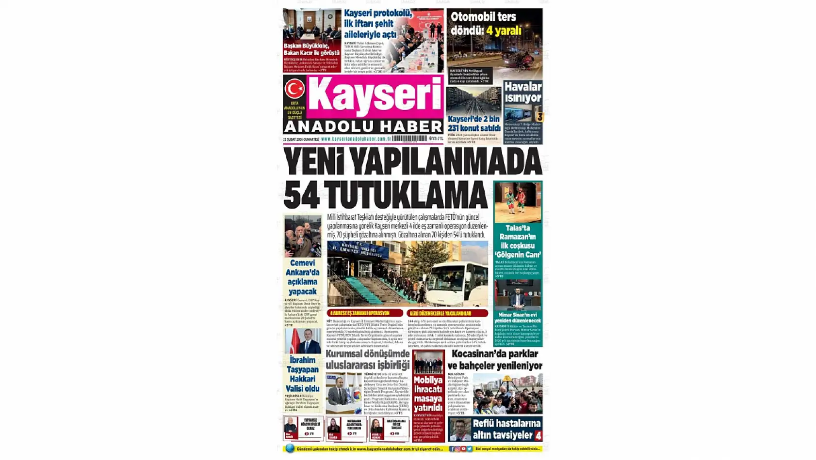 Kayseri Gazetelerinde 21 Şubat Cumartesi günü manşet tek: 54 tutuklama!