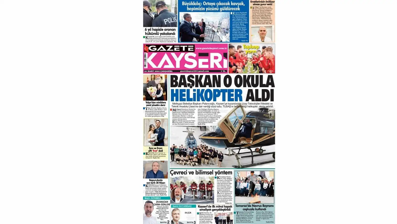 Kayseri gazetelerinde 25 Mart Çarşamba günü hangi başlıklar gündem oldu?