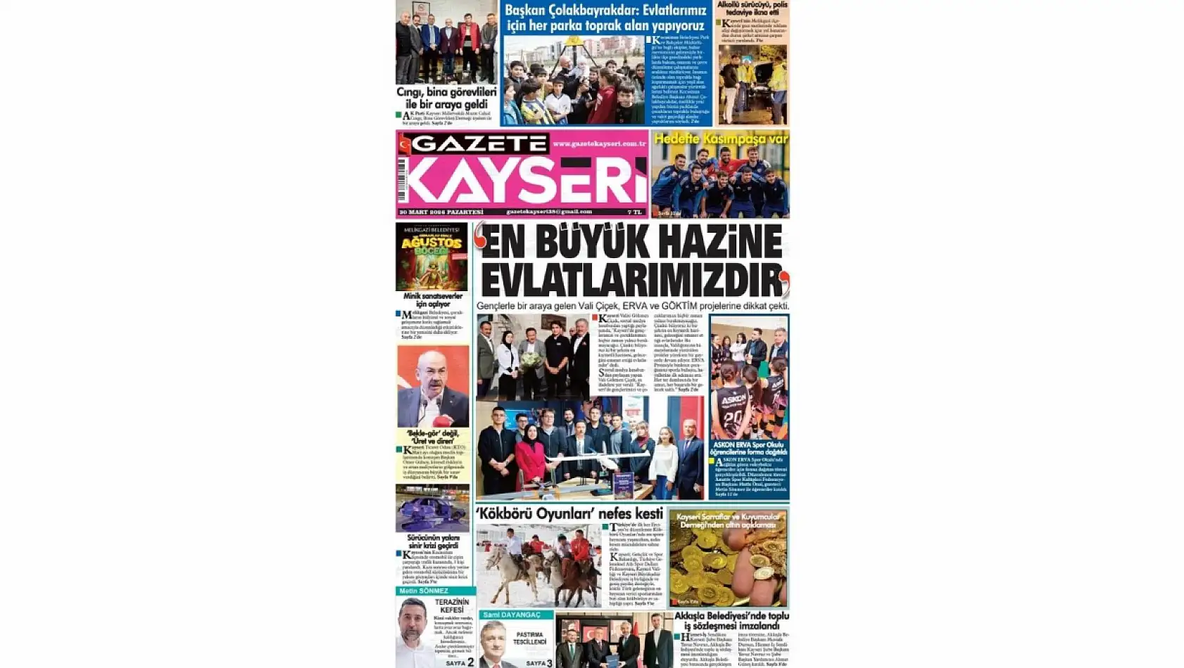 Kayseri Gazetelerinde 30 Mart Pazartesi günü öne çıkan başlıklar…