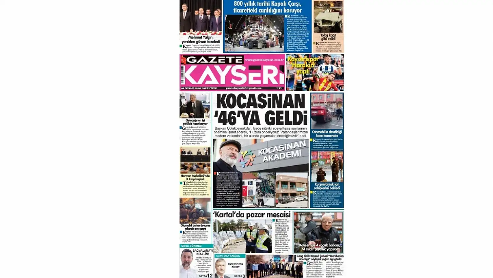 Kayseri Gazetelerinde 6 Nisan Pazartesi günü öne çıkan başlıklar…