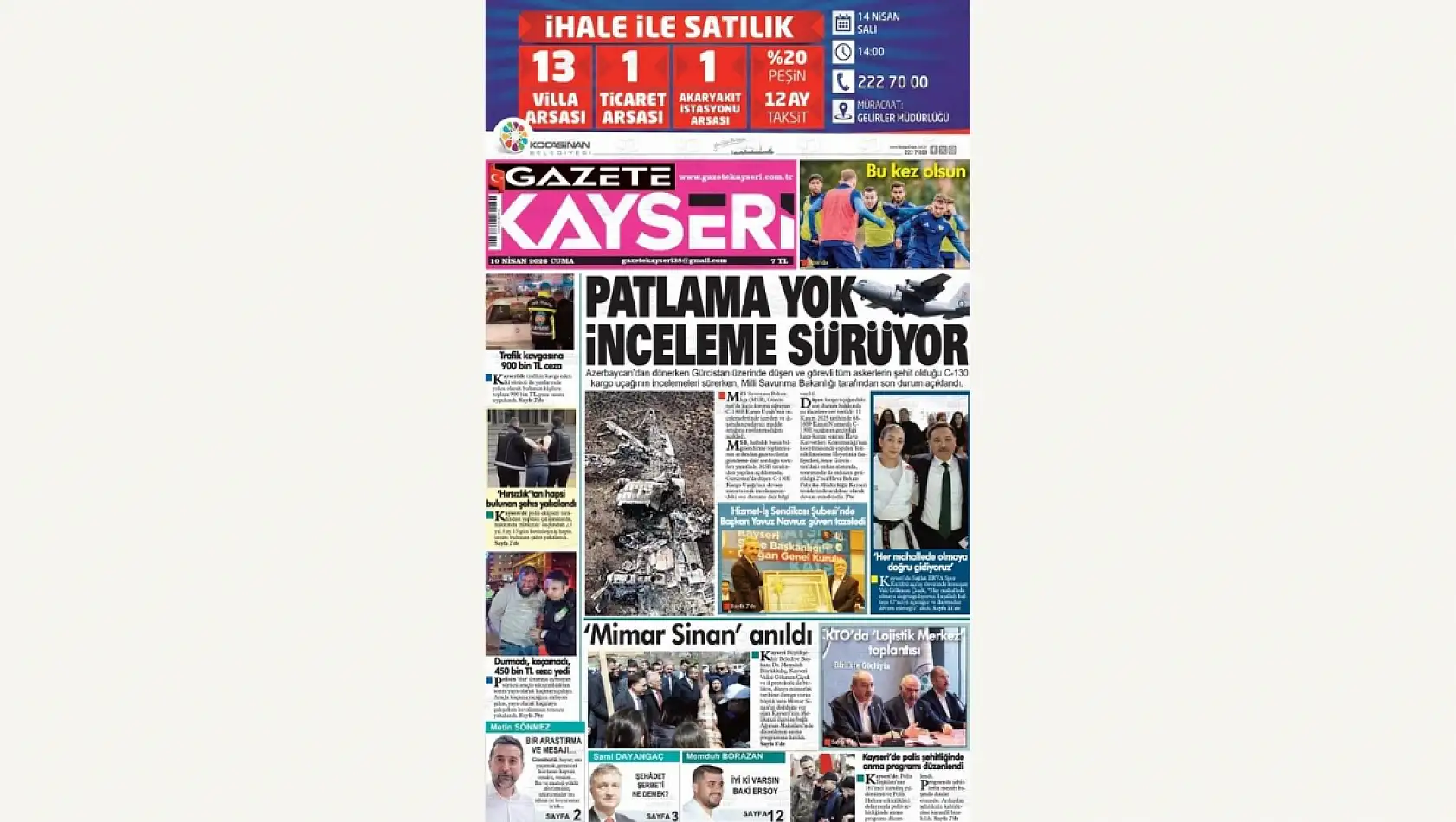 Kayseri Gazetelerinde 10 Nisan Cuma günü öne çıkan başlıklar…