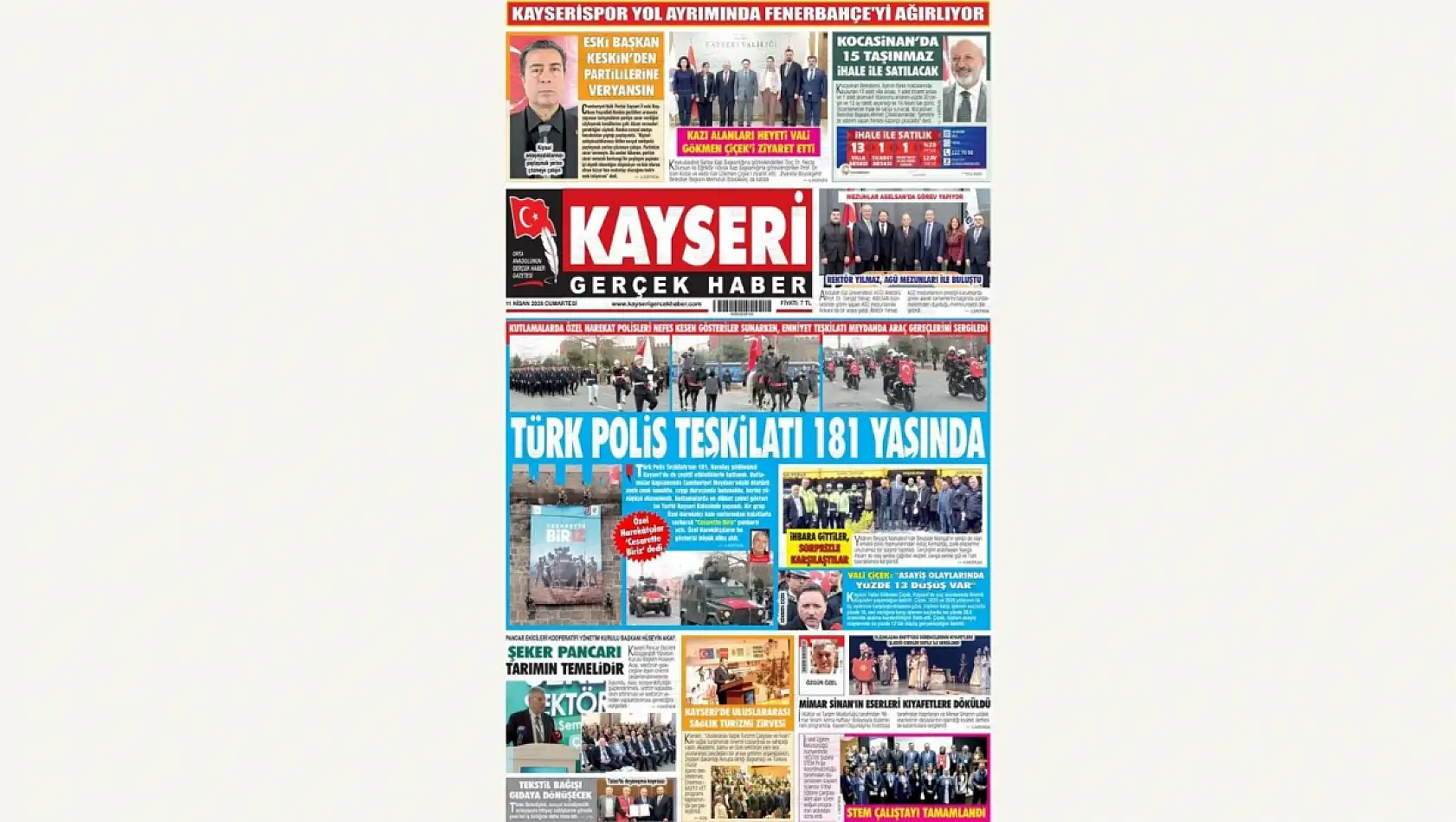 Kayseri gazeteleri 11 Nisan Cumartesi günü manşetleri: Polis haftası ve Hobi bahçeleri...