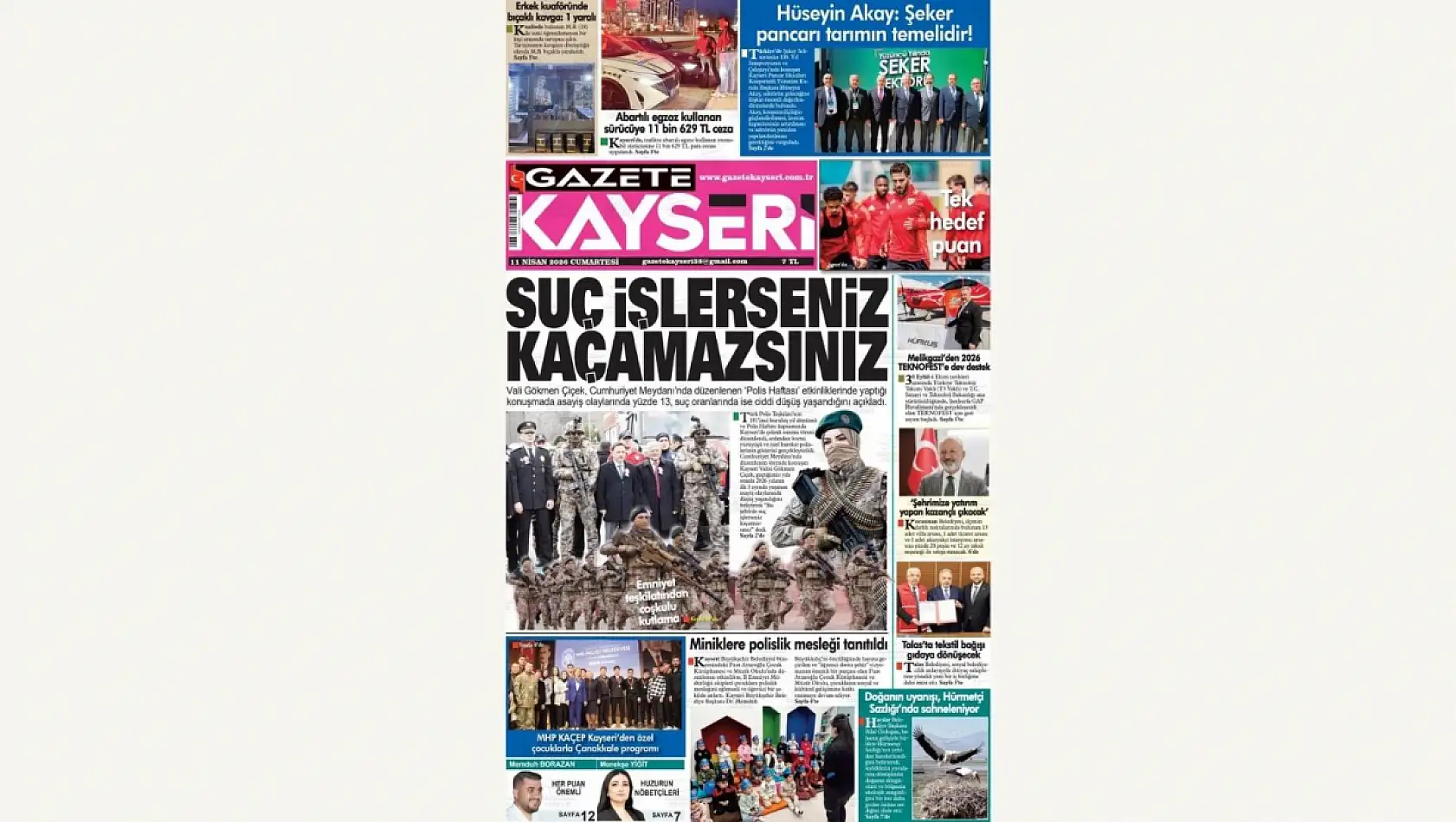 Kayseri gazeteleri 11 Nisan Cumartesi günü manşetleri: Polis haftası ve Hobi bahçeleri...