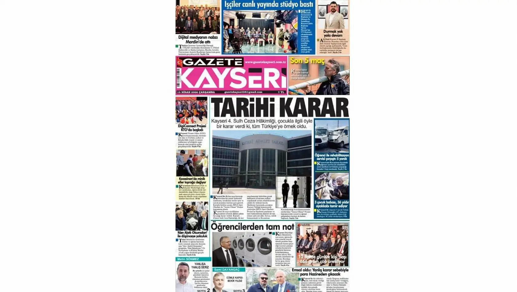 İşte Kayseri gazetelerinin 15 Nisan manşet haberleri!