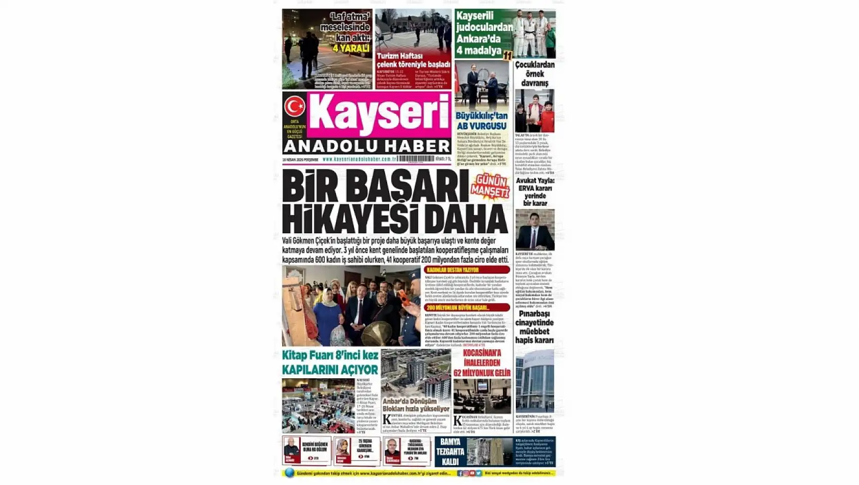Kayseri gazetelerinde 16 Nisan Perşembe günü hangi başlıklar gündem oldu?