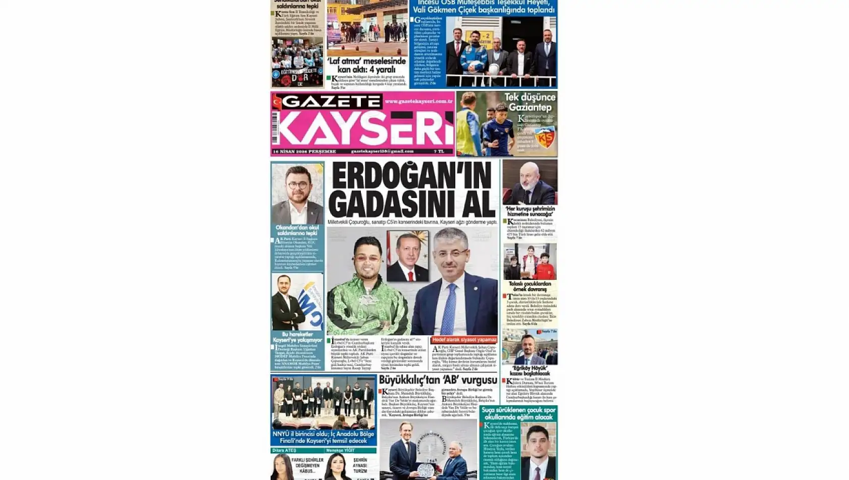 Kayseri gazetelerinde 16 Nisan Perşembe günü hangi başlıklar gündem oldu?