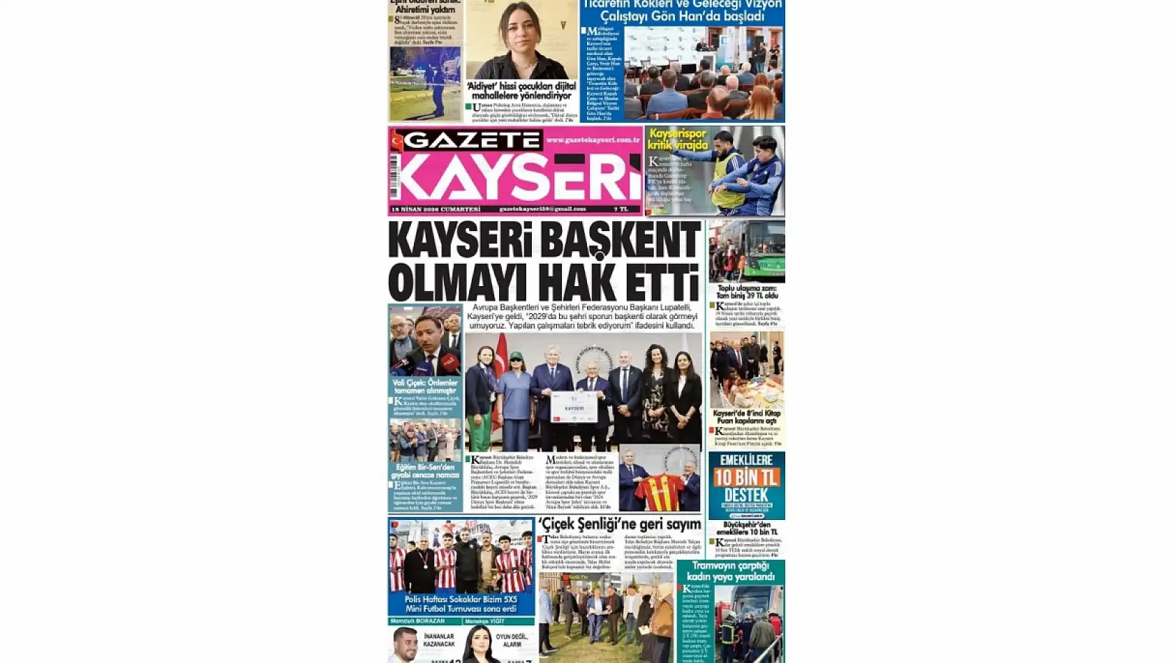 Kayseri Gazetelerinde 18 Nisan Cumartesi günü gündem olan manşetler