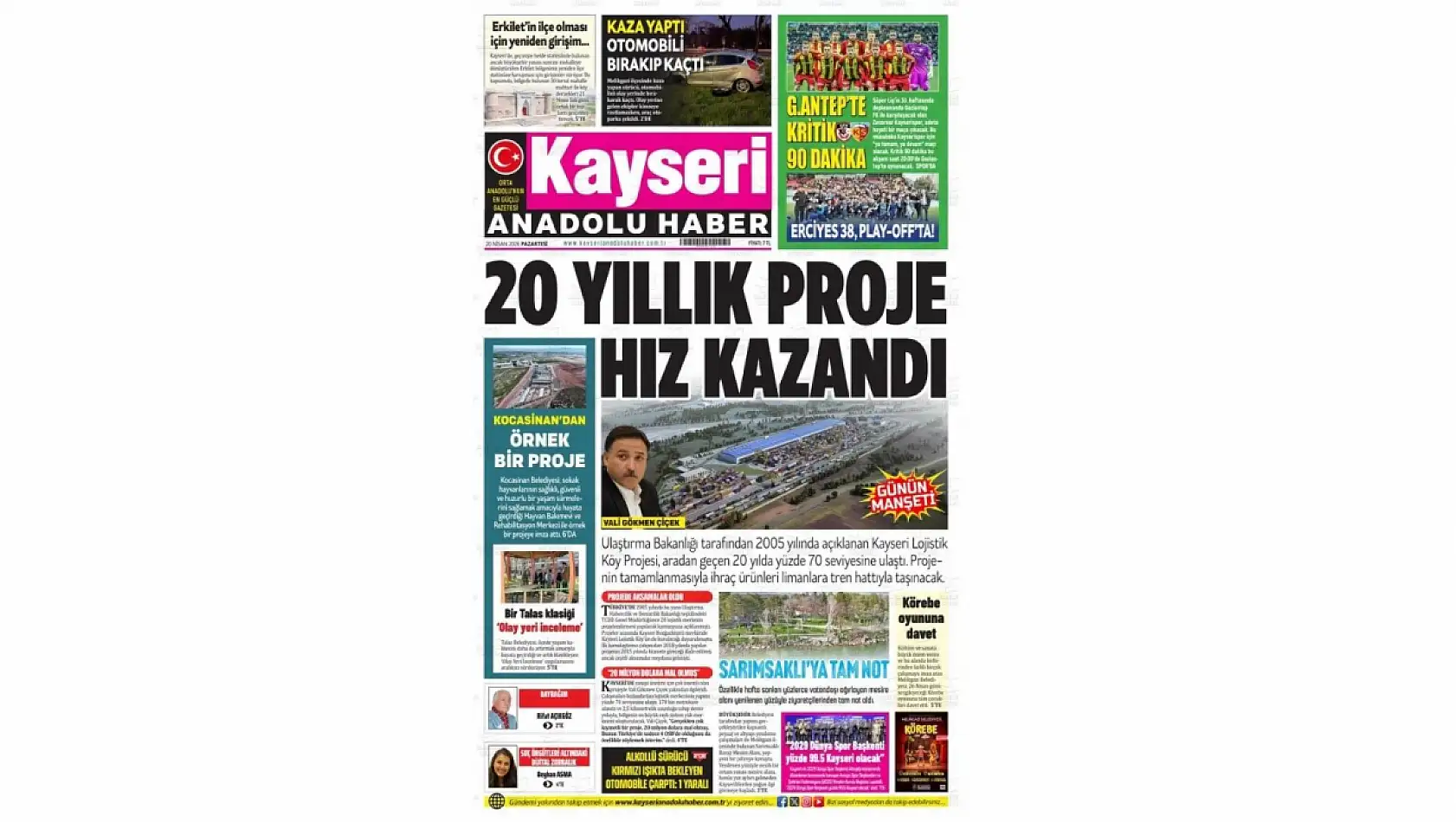 Kayseri Gazetelerinde 20 Nisan Pazartesi günü öne çıkan başlıklar…