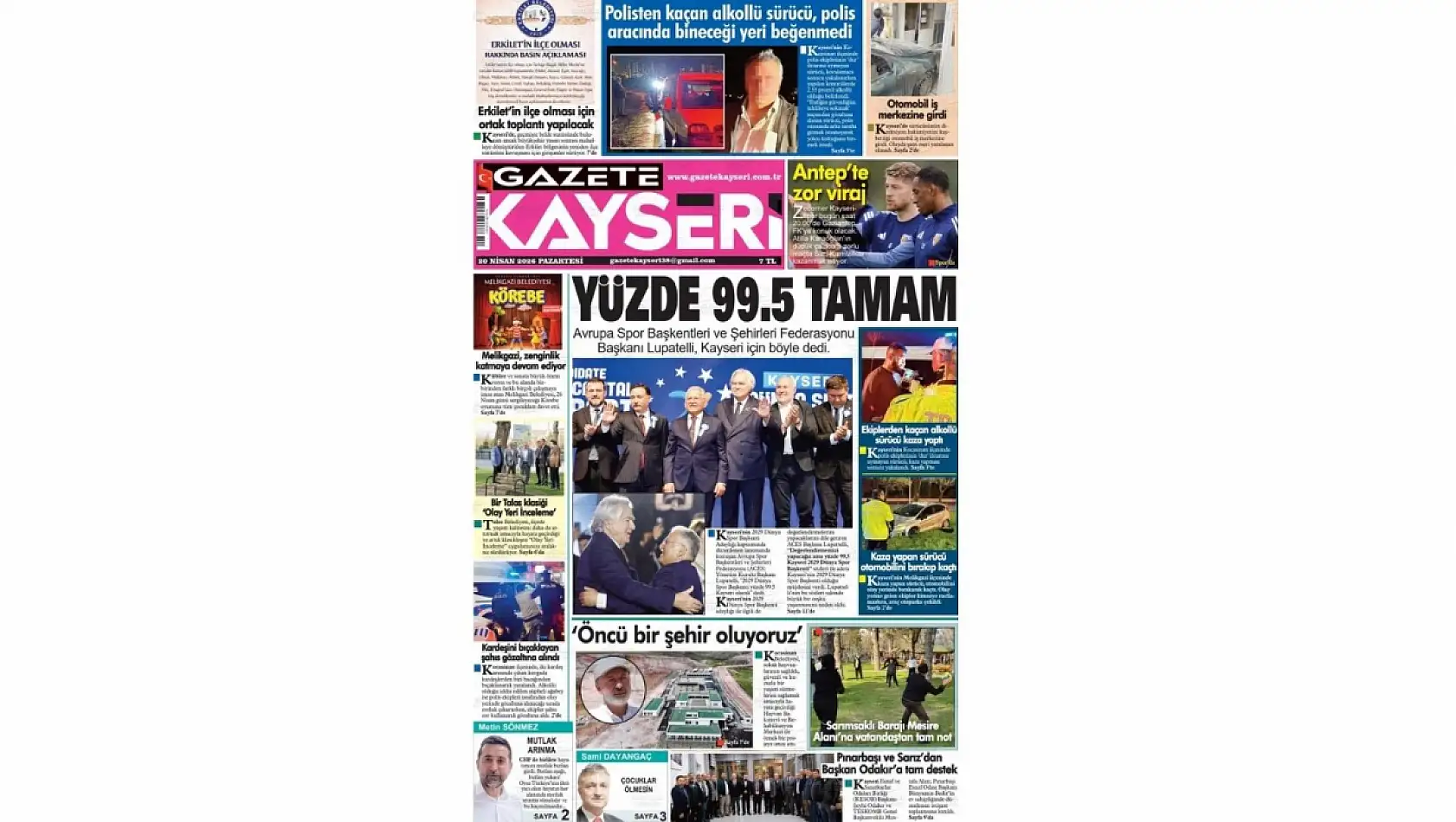 Kayseri Gazetelerinde 20 Nisan Pazartesi günü öne çıkan başlıklar…