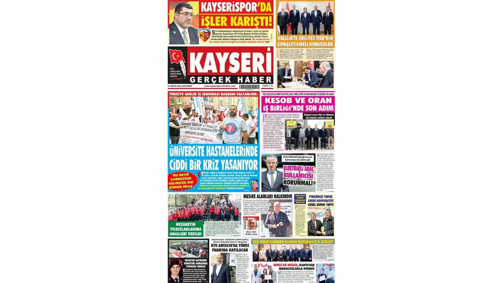 Kayseri gazetelerinde 22 Nisan Çarşamba günü hangi başlıklar gündem oldu?