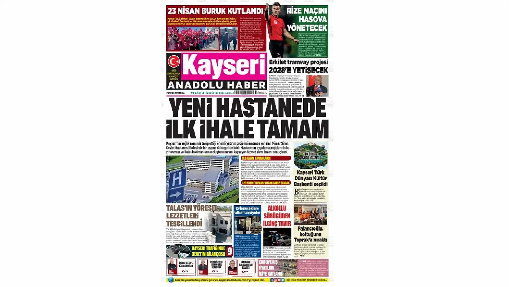 Kayseri Gazetelerinde 24 Nisan Cuma günü öne çıkan başlıklar…