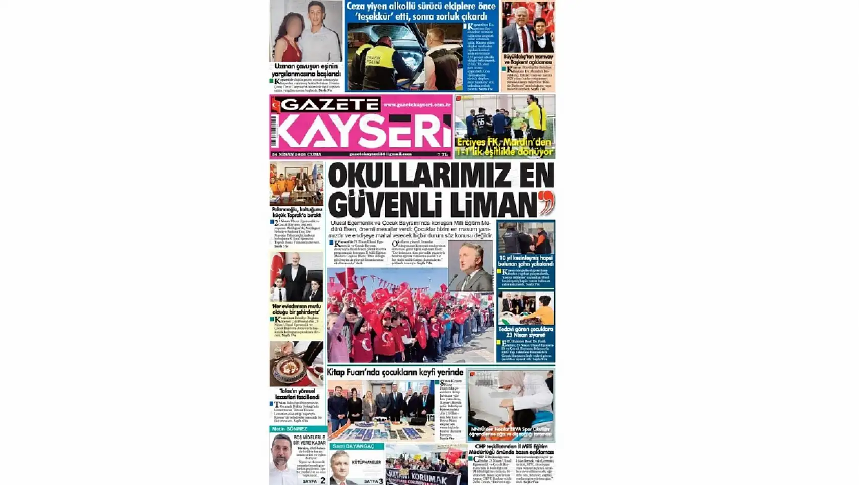 Kayseri Gazetelerinde 24 Nisan Cuma günü öne çıkan başlıklar…