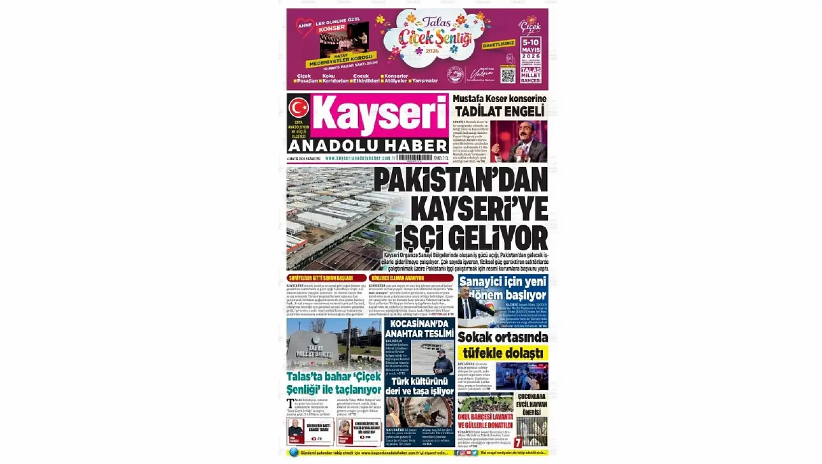 Kayseri gazeteleri 4 Mayıs Pazartesi günü manşetleri: Mustafa Keser ve Pakistanlı işçiler...