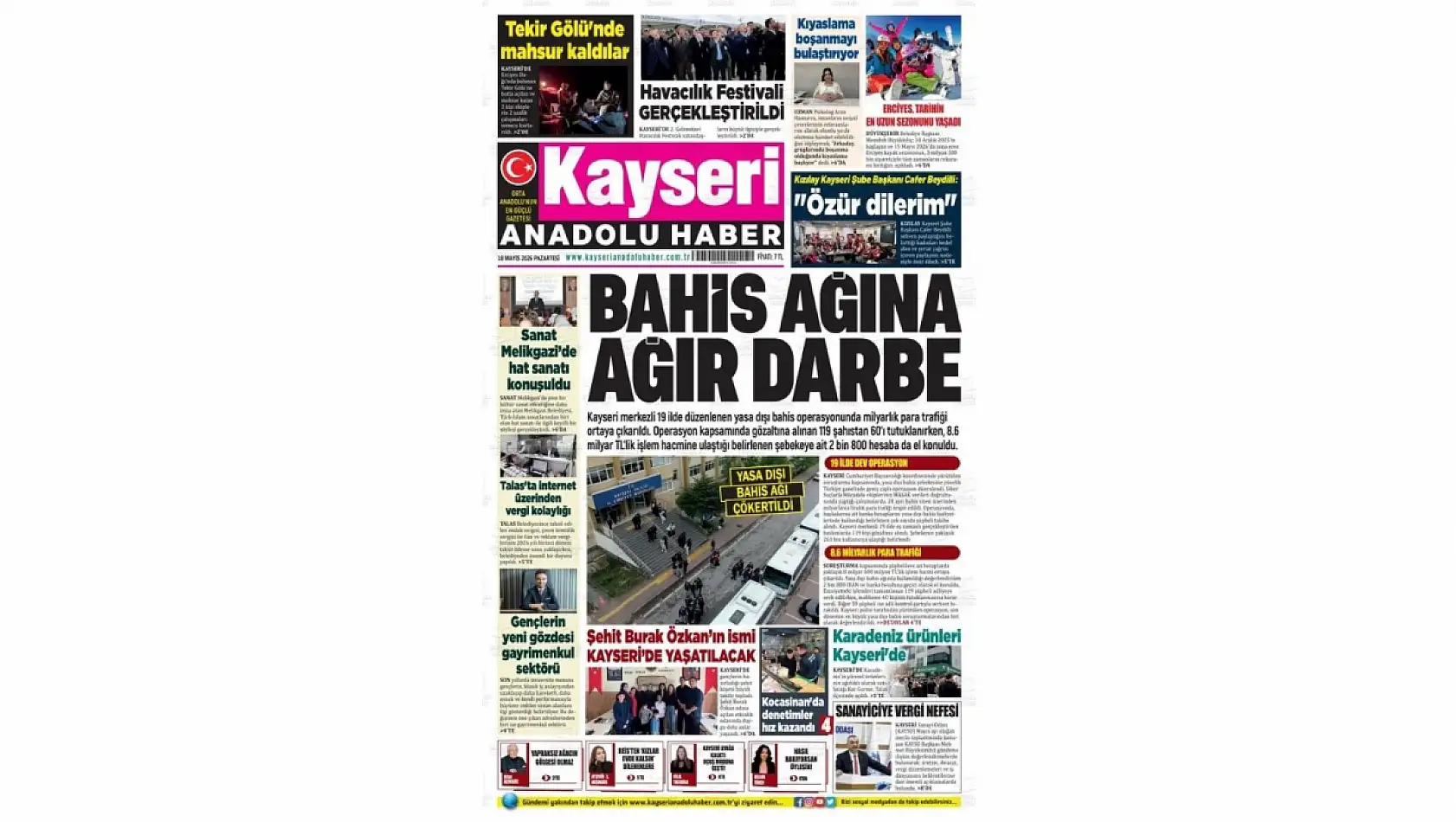 Kayseri gazetelerinde 18 Mayıs Pazartesi günü hangi başlıklar gündem oldu?
