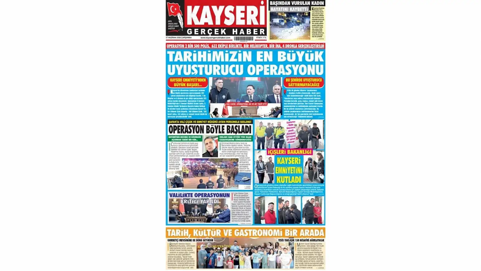 Kayseri Gazetelerinde 17 Haziran Çarşamba günü manşet tek: Kayseri'de Cumhuriyet tarihinin en büyük operasyonu!
