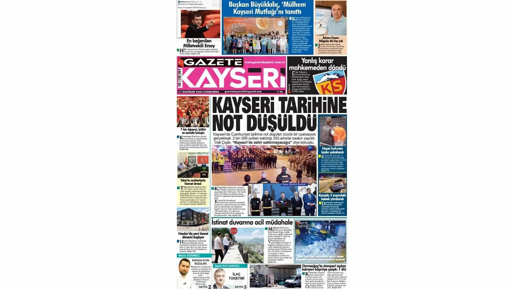 Kayseri Gazetelerinde 17 Haziran Çarşamba günü manşet tek: Kayseri'de Cumhuriyet tarihinin en büyük operasyonu!