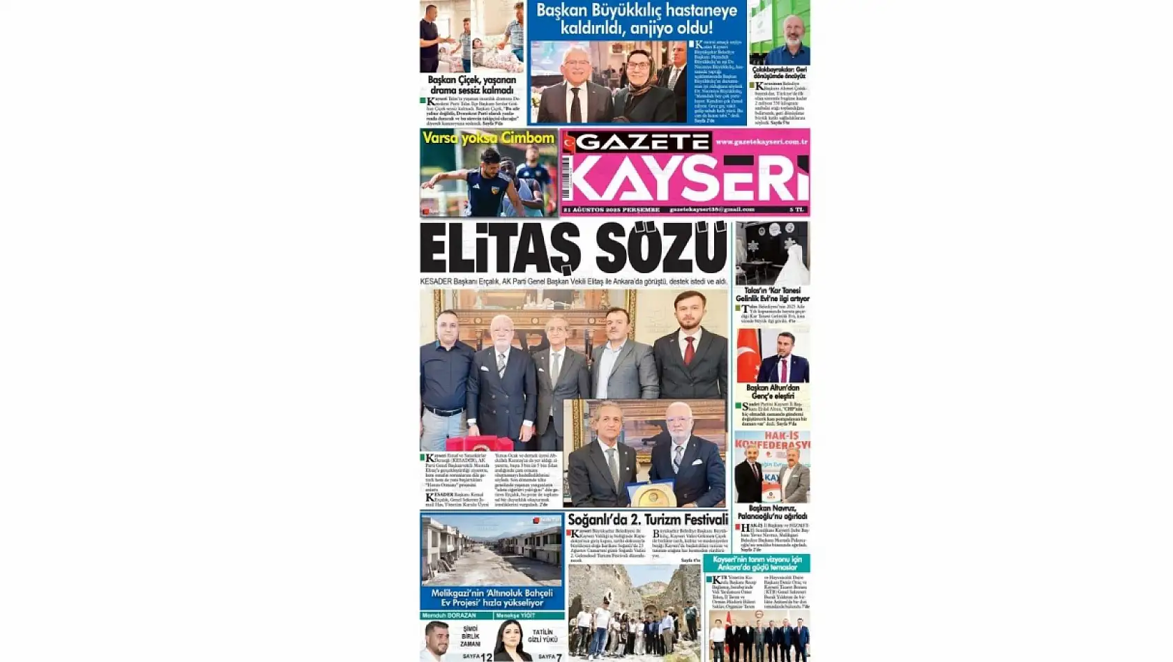 Kayseri Gazetelerinde 21 Ağustos Perşembe gündemi – Başkan Büyükkılıç, Mustafa Elitaş ve Soğanlı Festivali...