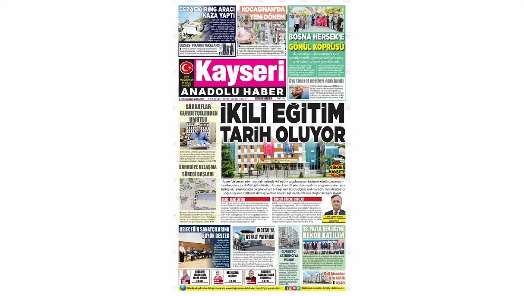 Kayseri'de 1 Temmuz 2026 yerel gazete manşetleri: KAYSO, Saldırgan, İkili eğitim...