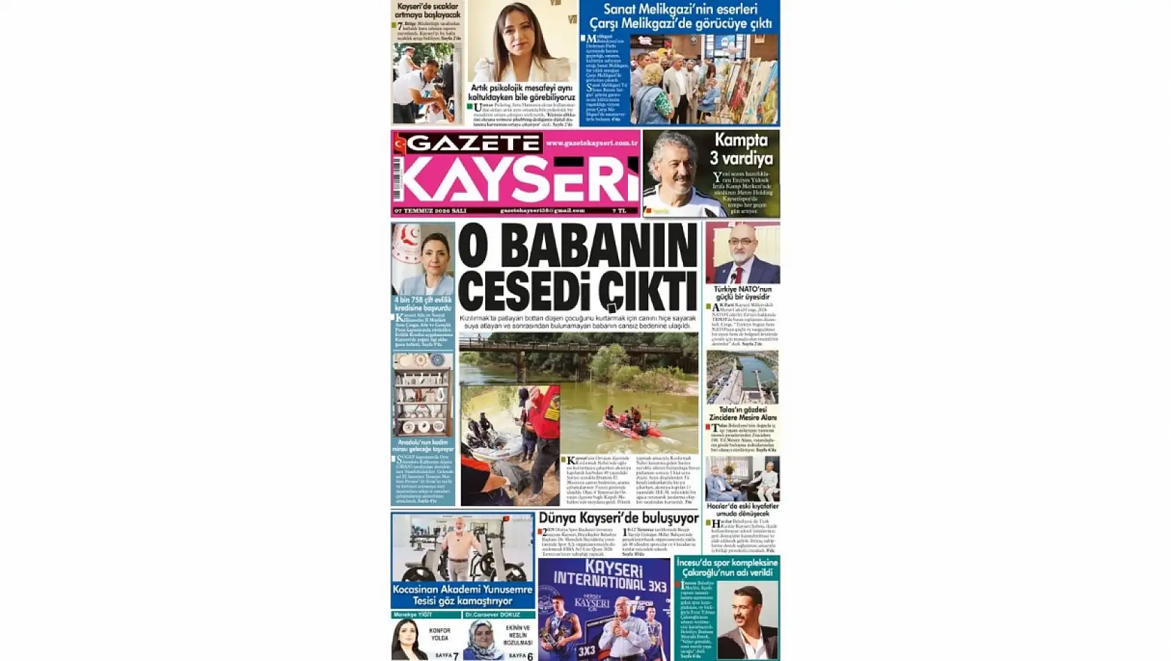 Kayseri yerel gazetelerinden öne çıkan manşetler! (7 Temmuz 2026)